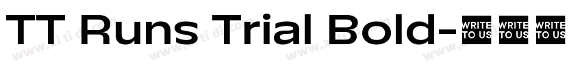 TT Runs Trial Bold字体转换